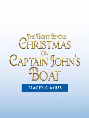 cover image of The Night Before Christmas on Captain John's Boat